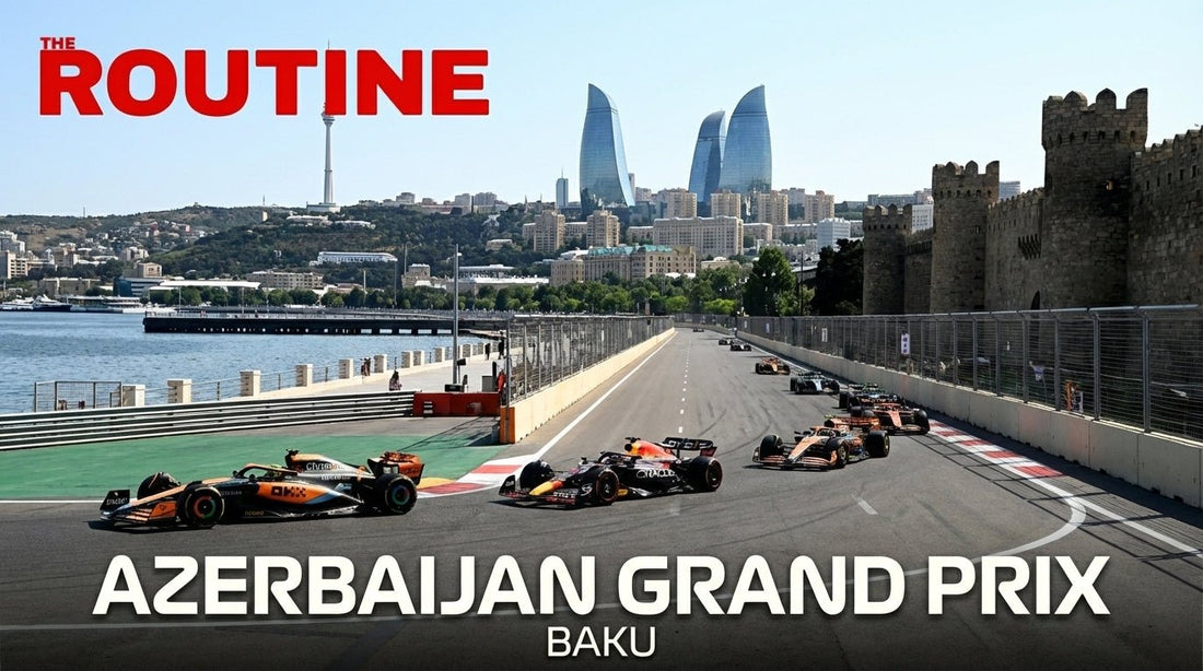 Staying Protected at the Azerbaijan Grand Prix in Baku - THE ROUTINE